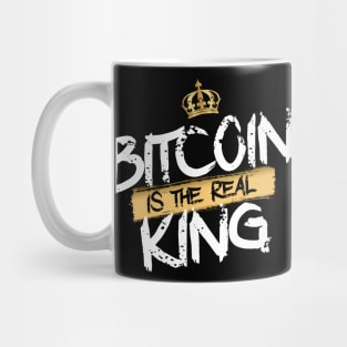 Bitcoin is the Real King Mug